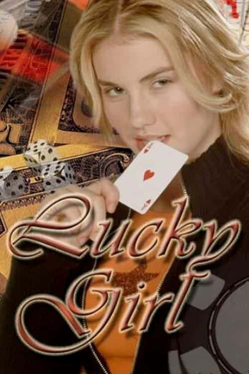 Lucky Girl, 2001 